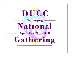 DUCC Winnipeg National Gathering 2018